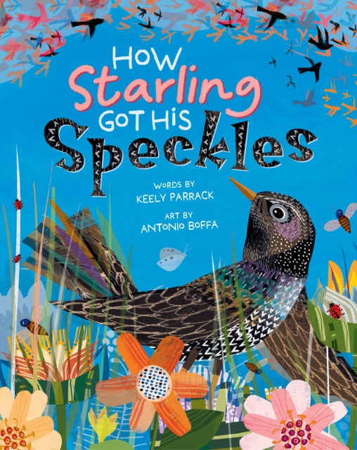 How Starling Got His Speckles - 9798888590676