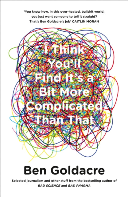 I Think You'll Find It's a Bit More Complicated Than That-9780007505142