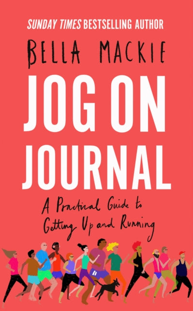 Jog on Journal : A Practical Guide to Getting Up and Running-9780008370039