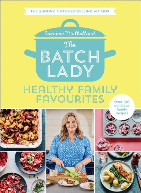 The Batch Lady: Healthy Family Favourites-9780008373245