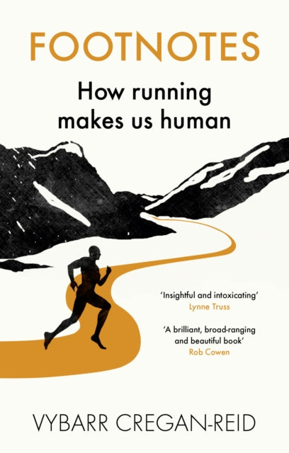 Footnotes : How Running Makes Us Human-9780091960209
