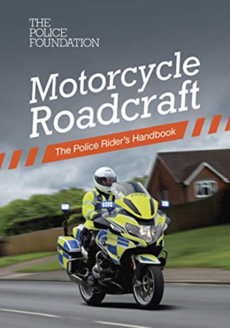 Motorcycle roadcraft : the police rider's handbook-9780117083790