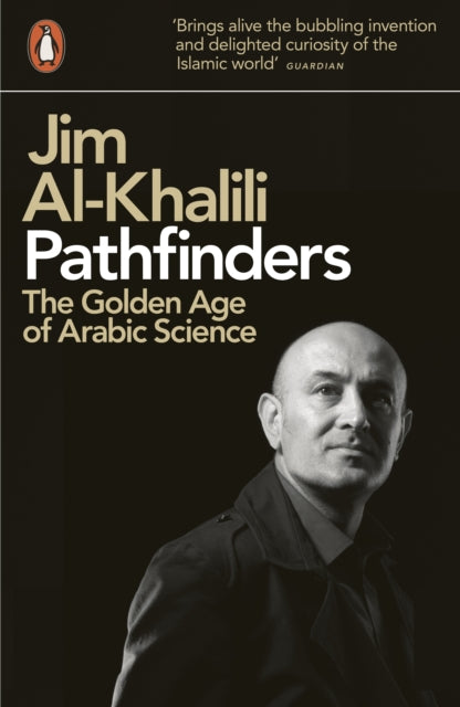 Pathfinders : The Golden Age of Arabic Science-9780141038360