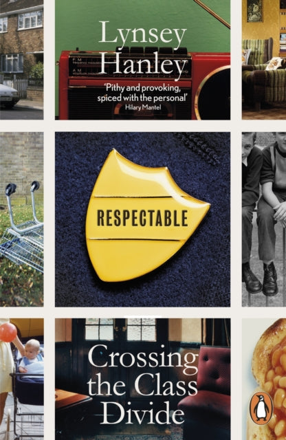 Respectable : Crossing the Class Divide-9780141040615