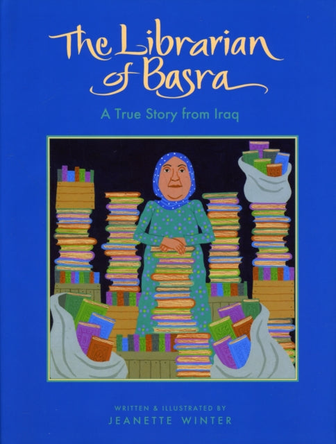 The Librarian Of Basra : A True Story from Iraq-9780152054458