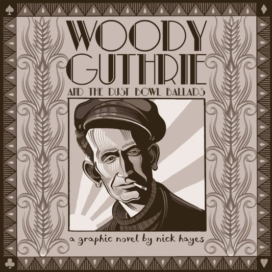 Woody Guthrie : And the Dust Bowl Ballads-9780224097314