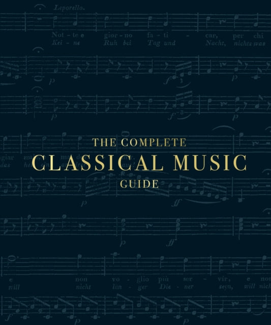 The Complete Classical Music Guide-9780241422984