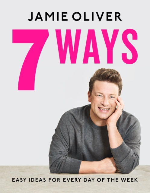 7 Ways : Easy Ideas for Your Favourite Ingredients-9780241431153