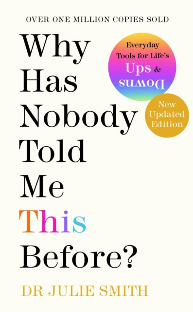 Why Has Nobody Told Me This Before? : The No 1 Sunday Times Bestseller 2022-9780241529713