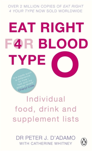 Eat Right for Blood Type O : Maximise your health with individual food, drink and supplement lists for your blood type-9780241954331