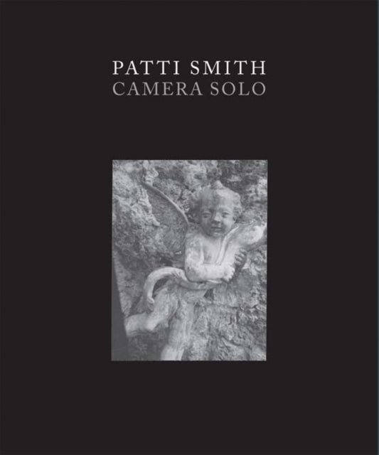 Patti Smith : Camera Solo-9780300182293