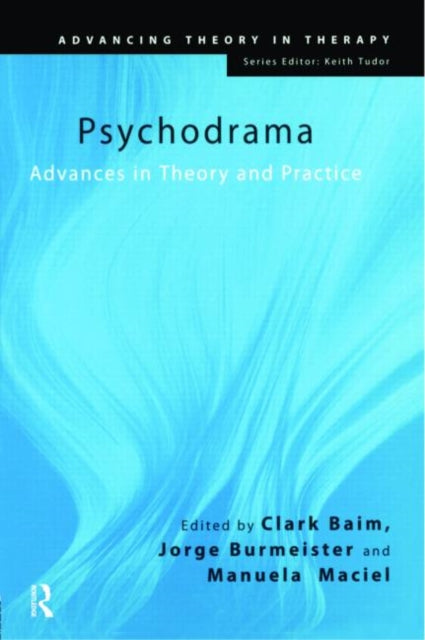 Psychodrama : Advances in Theory and Practice-9780415419147