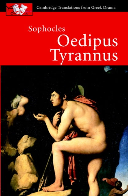 Sophocles: Oedipus Tyrannus-9780521010726