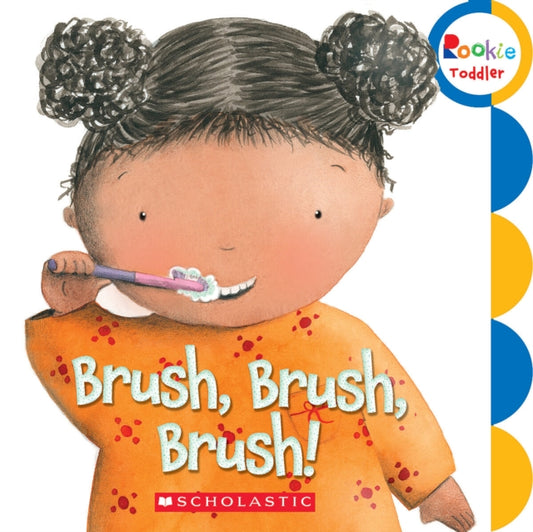 Brush, Brush, Brush! (Rookie Toddler)-9780531252369