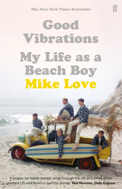 Good Vibrations : My Life as a Beach Boy-9780571324699
