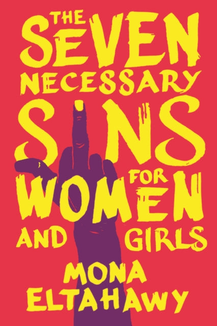The Seven Necessary Sins for Women and Girls-9780807002582