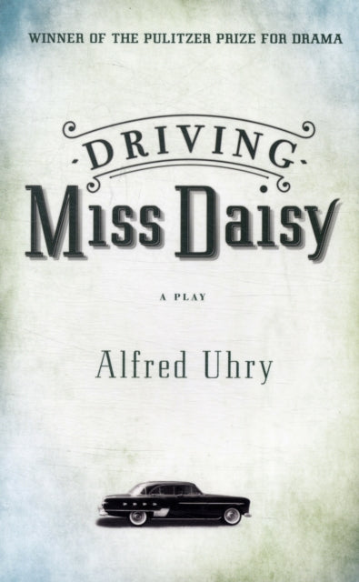 Driving Miss Daisy-9780930452896