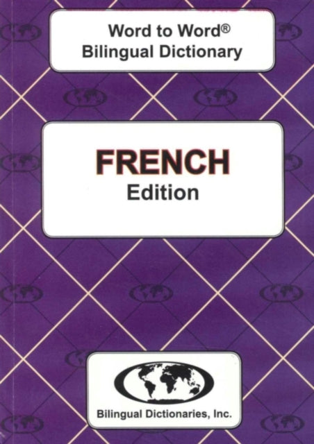English-French & French-English Word-to-Word Dictionary-9780933146365