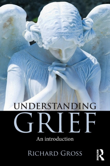 Understanding Grief : An Introduction-9781138839793