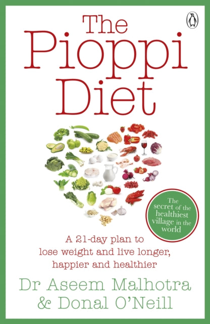 The Pioppi Diet : The 21-Day Anti-Diabetes Lifestyle Plan as followed by Tom Watson, author of Downsizing-9781405932639