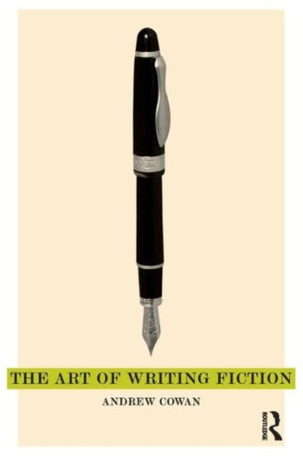 The Art of Writing Fiction-9781408248348