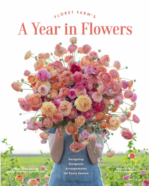 Floret Farm's A Year in Flowers-9781452172897