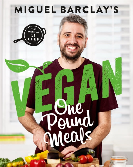 Vegan One Pound Meals : Delicious budget-friendly plant-based recipes all for GBP1 per person-9781472263728