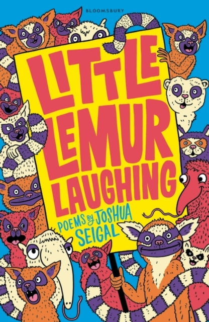 Little Lemur Laughing : By the winner of the Laugh Out Loud Award. 'A real crowd-pleaser' LoveReading4Kids-9781472930040