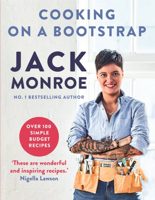 Cooking on a Bootstrap : Over 100 Simple, Budget Recipes-9781509831111