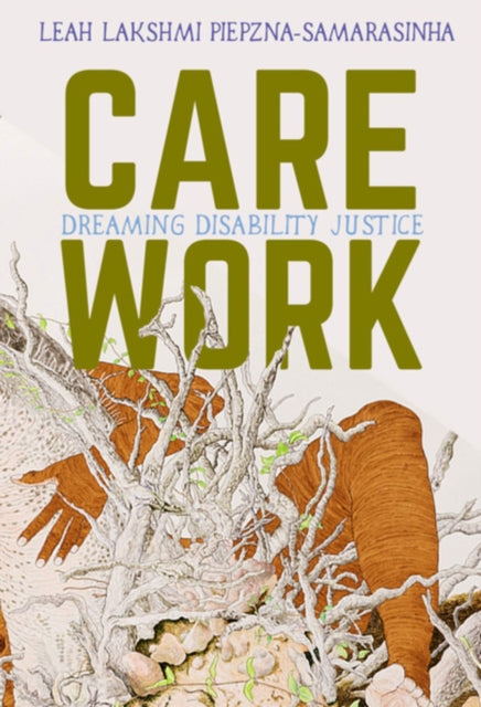 Care Work : Dreaming Disability Justice-9781551527383