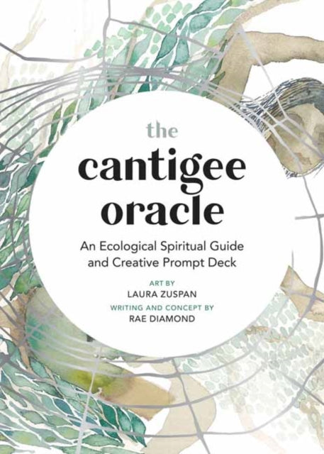 The Cantigee Oracle : An Ecological Spiritual Guide and Creative Prompt Deck-9781623177737