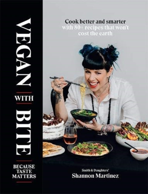 Vegan With Bite : Because Taste Matters-9781743796245