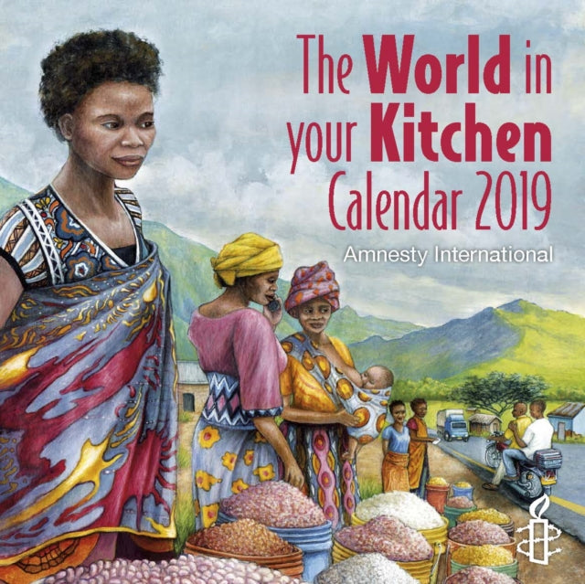 Amnesty The World in Your Kitchen Calendar-9781780264547