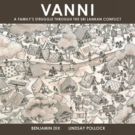 Vanni : A Family's Struggle Through The Sri Lankan Conflict-9781780265155