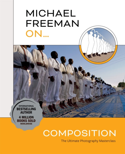Michael Freeman On... Composition-9781781578360