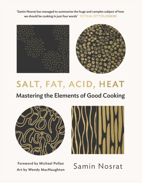 Salt, Fat, Acid, Heat : Mastering the Elements of Good Cooking-9781782112303