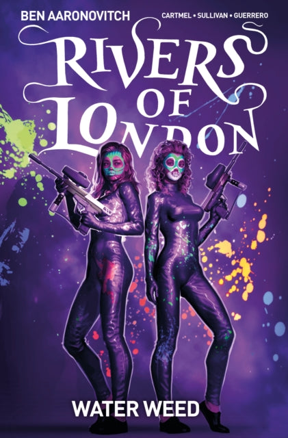 Rivers of London Volume 6: Water Weed : 6-9781785865459