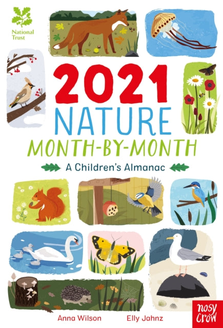 National Trust: 2021 Nature Month-By-Month: A Children's Almanac-9781788008211