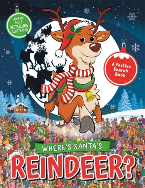 Where's Santa's Reindeer? : A Festive Search and Find Book-9781789291698