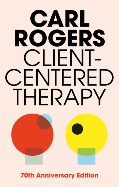 Client Centered Therapy (New Ed)-9781841198408