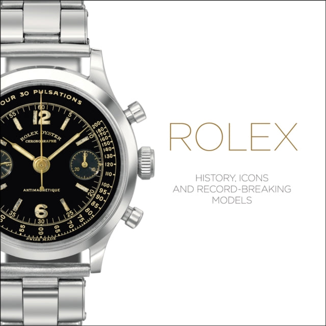 Rolex : History, Icons and Record-Breaking Models-9781851497836