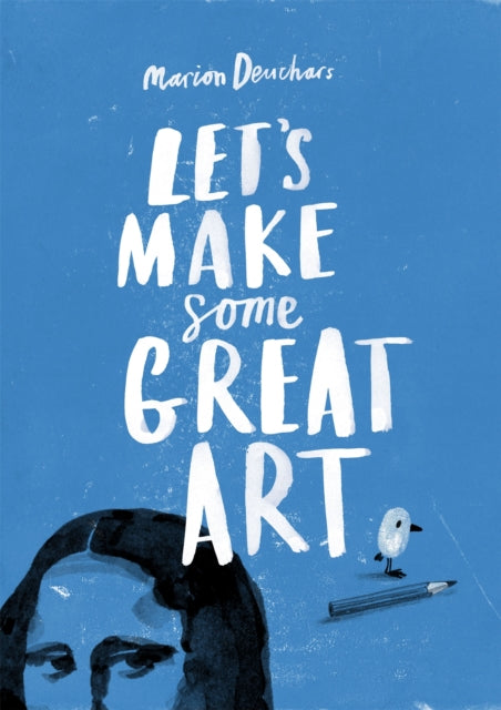 Let's Make Some Great Art-9781856697866