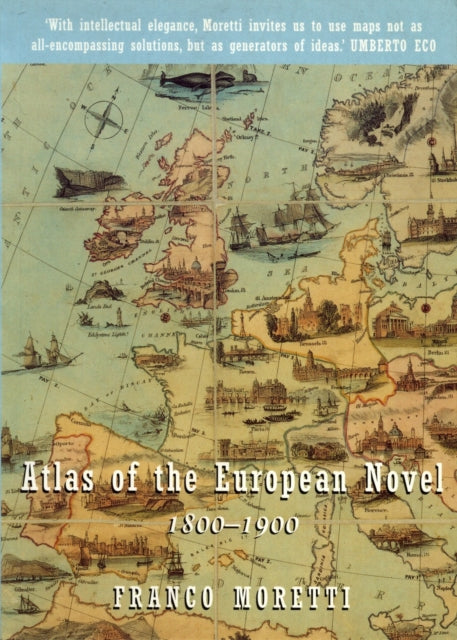 Atlas of the European Novel : 1800-1900-9781859842249