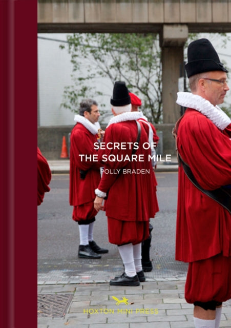 London's Square Mile : A Secret City-9781910566442
