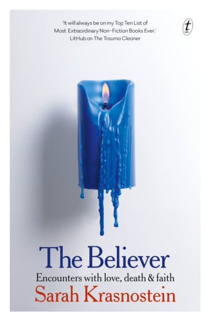 The Believer : Encounters with love, death & faith-9781922330208