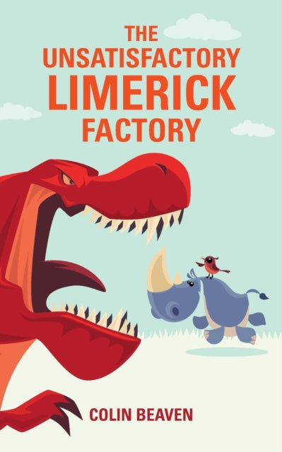 The Unsatisfactory Limerick Factory-9798501610385